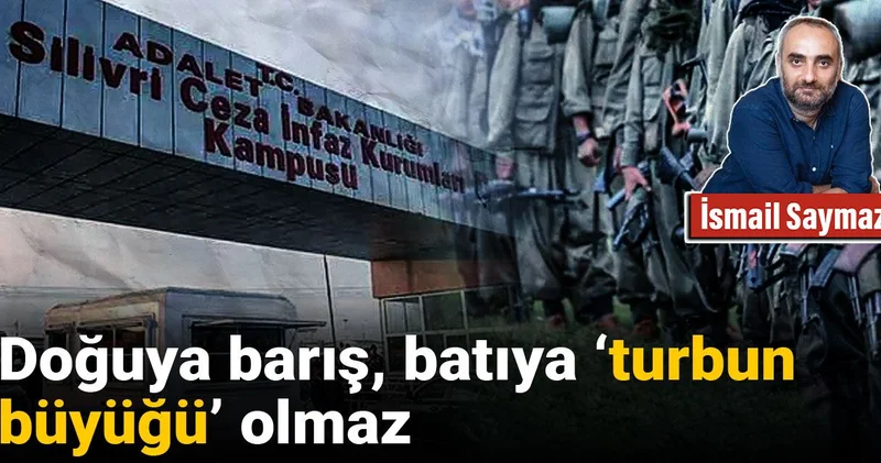 Doğuya barış, batıya ‘turbun büyüğü’ olmaz