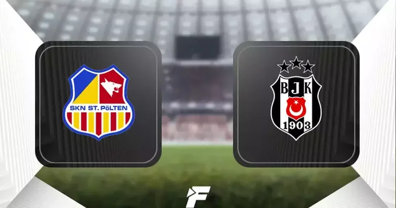 Beşiktaş St. Pölten hazırlık maçı ne zaman, saat kaçta, hangi kanalda? Fanatik Gazetesi Beşiktaş (BJK) Haberleri Spor