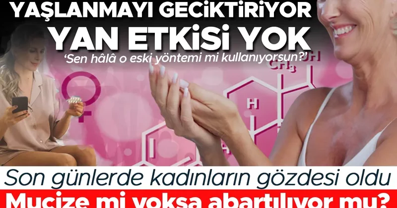 Cildi gençleştiriyor, ömrü uzatıyor ve hiçbir yan etkisi yok! Mucize mi abartılıyor mu? 13 soruda biyoeşdeğer hormon tedavisi...