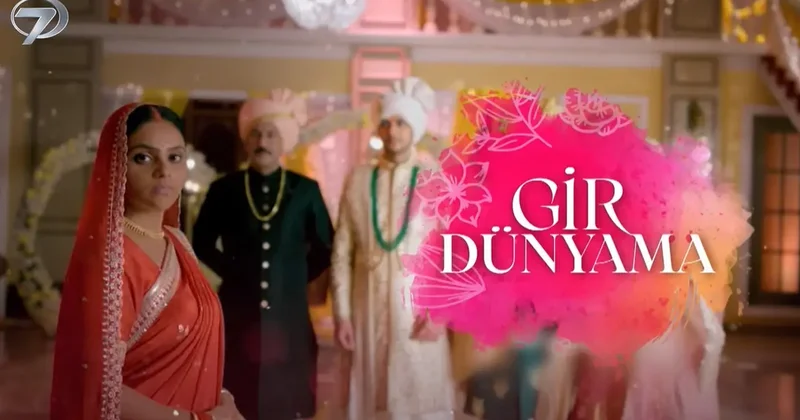 Kanal 7 ye çok konuşulacak Gir Dünyama dizisi geliyor! Ekranlara damga vuracak