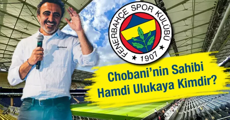 Fenerbahçe’nin yeni sponsoru Chobani’nin sahibi Hamdi Ulukaya kimdir?