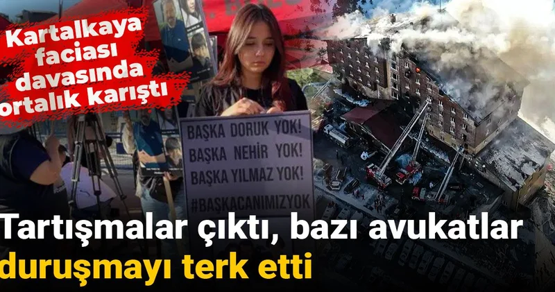 Kartalkaya faciası davasında ortalık karıştı: Tartışmalar çıktı, bazı avukatlar duruşmayı terk etti