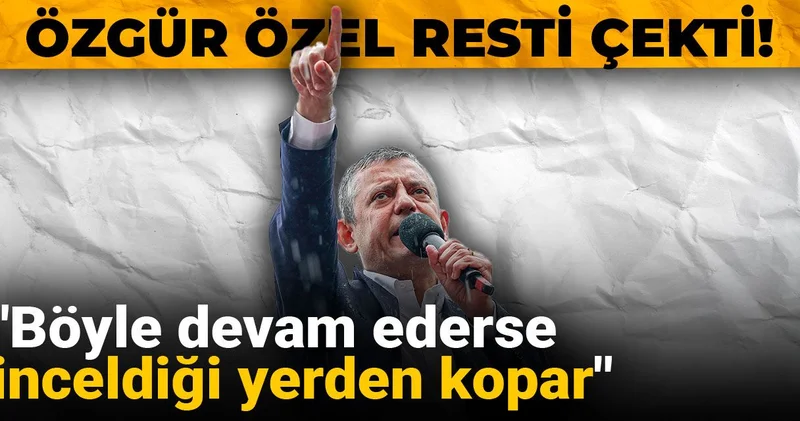 Özgür Özel resti çekti! Böyle devam ederse inceldiği yerden kopar