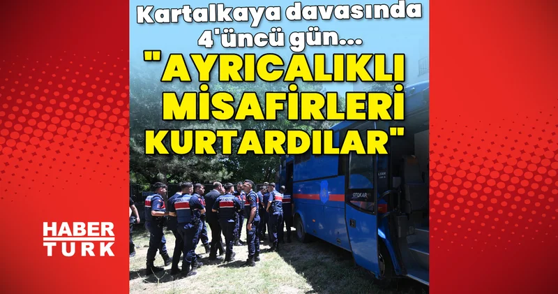Son dakika: Kartalkaya davasında 4 üncü gün! Ayrıcalıklı misafirleri kurtardılar Son dakika haberleri