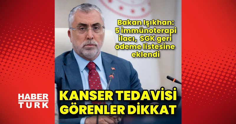 5 immünoterapi ilacı, SGK geri ödeme listesine eklendi Sağlık Haberleri