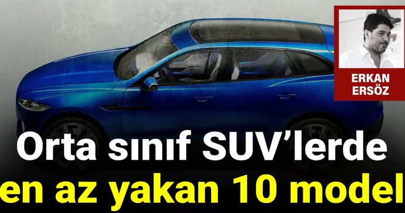Orta sınıf SUV’lerde en az yakan 10 model