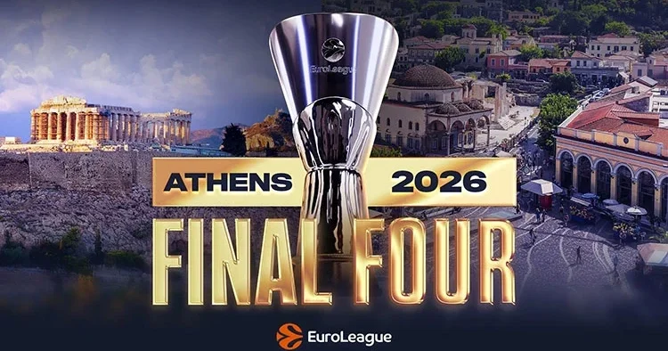 2026 EuroLeague Final Four Atina da düzenlenecek!