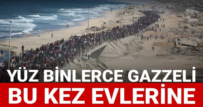 Yüz binlerce Gazzeli bu kez evlerine dönmek için yürüdü: Tarih bu görüntüleri yazacak