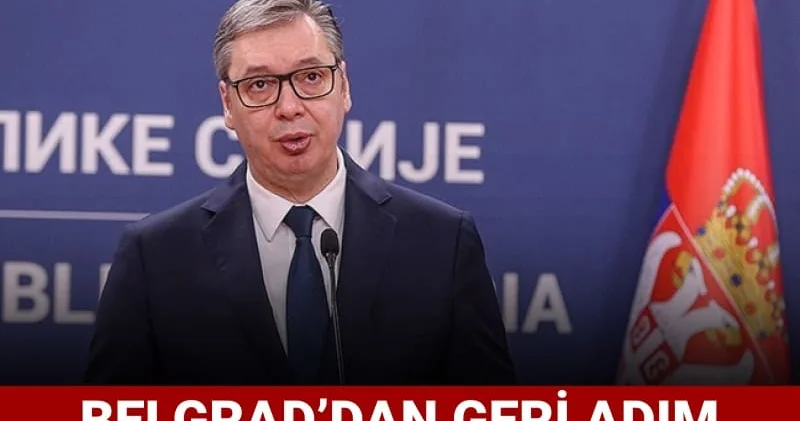 Türkiye yi hedef alan Sırp liderden geri adım: Tehdit etmek için çok küçüğüz