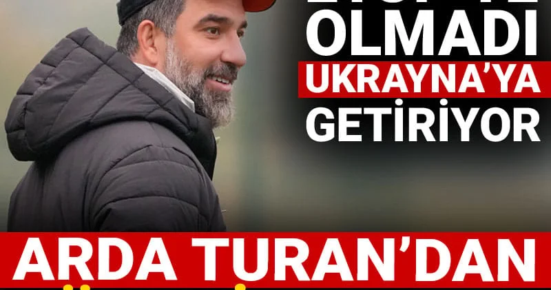 Arda Turan sürprizi: Eyüpspor da olmadı! Ukrayna ya getiriyor