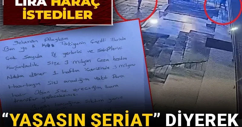 “Yaşasın şeriat” diyerek dönerciyi tehdit etti! Milyonlarca lira haraç istediler