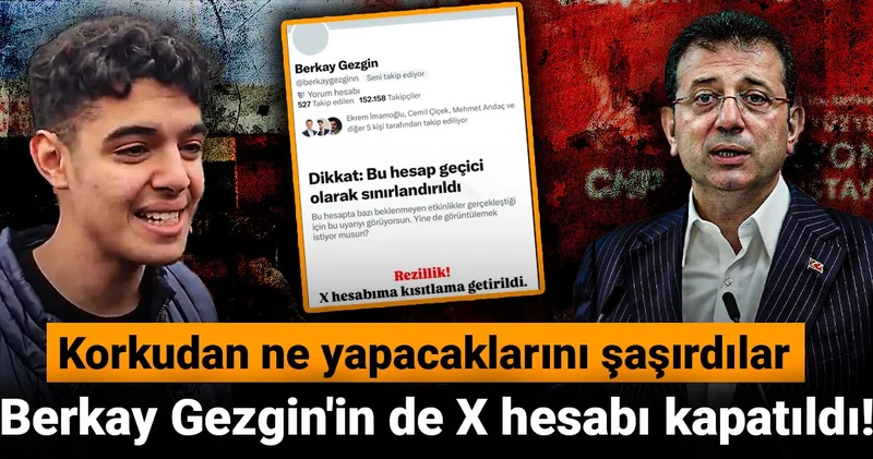 Korkudan ne yapacaklarını şaşırdılar: Berkay Gezgin in de X hesabı kapatıldı!