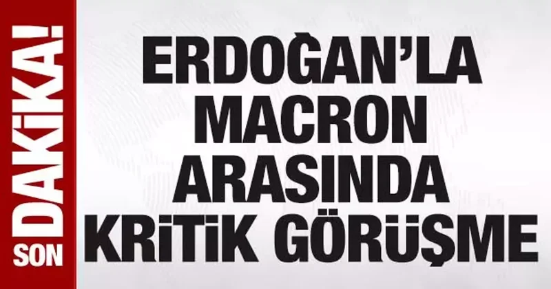 SON DAKİKA: Cumhurbaşkanı Erdoğan, Macron ile görüştü
