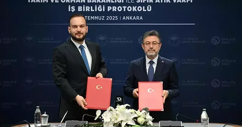 Tarım ve Orman Bakanlığı ile Sıfır Atık Vakfı arasında iş birliği protokolü
