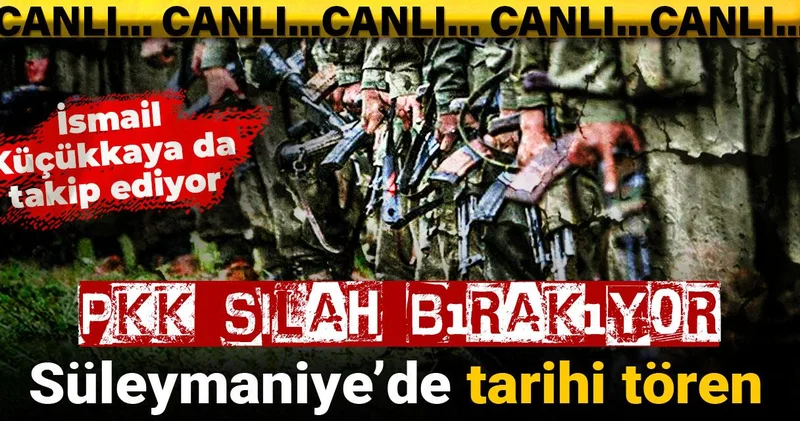 PKK Süleymaniye’de silah bırakıyor: Tarihi süreç başladı