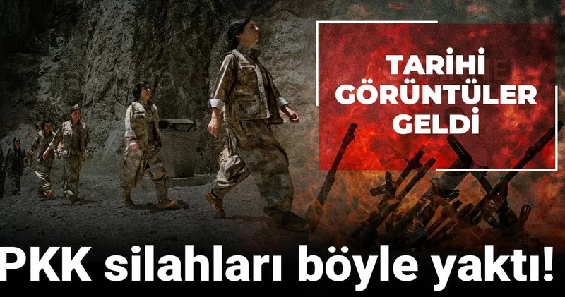 Son Dakika PKK silahları böyle yaktı! Tarihi görüntüler geldi