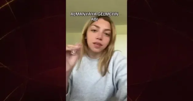 Almanya ya taşınan genç kızın pişmanlığı sosyal medyayı ikiye böldü!