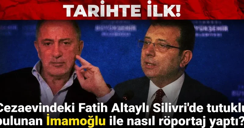 Cezaevindeki Fatih Altaylı Silivri de tutuklu bulunan İmamoğlu ile nasıl röportaj yaptı? İşte o ihtimal!