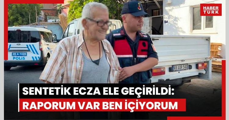 Sentetik ecza ele geçirildi: Raporum var ben içiyorum