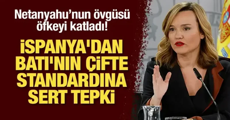 İspanya dan Batı nın çifte standardına sert tepki: Rusya ya öyle İsrail e böyle!