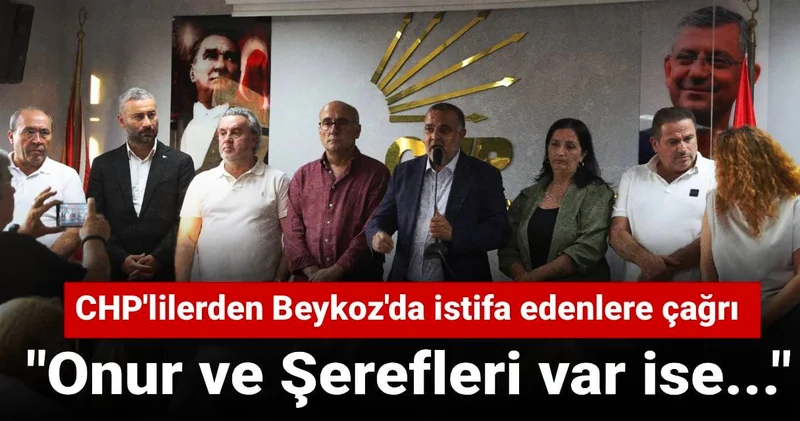 CHP lilerden Beykoz da istifa edenlere çağrı: Onur ve Şerefleri var ise...
