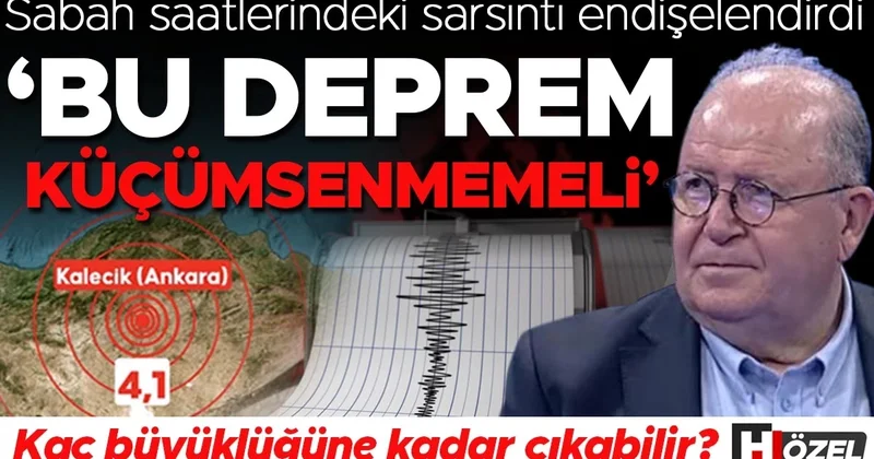 Ankara’da korkutan deprem: 4.1 büyüklüğünde sallandı! ‘Asla küçümsenmemeli, fay haritasında açıkça görülüyor’