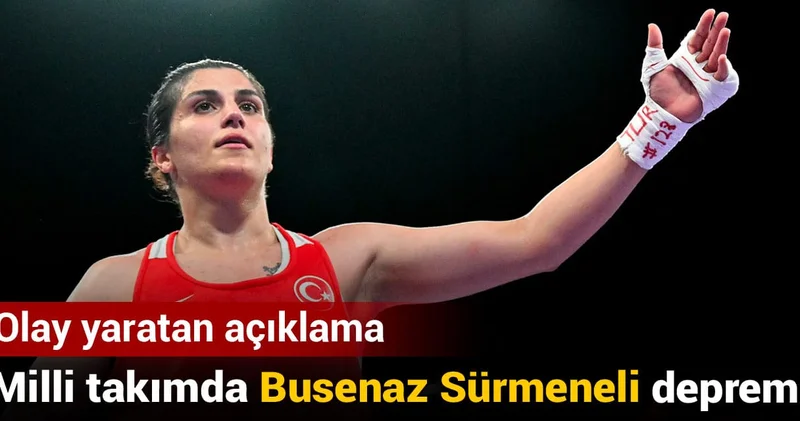 Milli takımda Busenaz Sürmeneli depremi