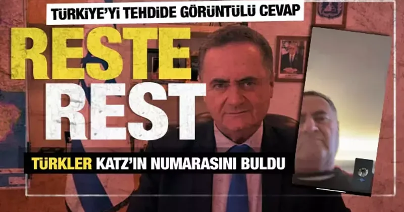 Türkler, İsrail Savunma Bakanı Katz’ı görüntülü arayarak cevap verdi