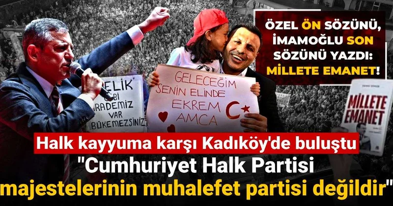 CHP den abluka sonrası ilk miting: Halk kayyuma karşı Kadıköy de