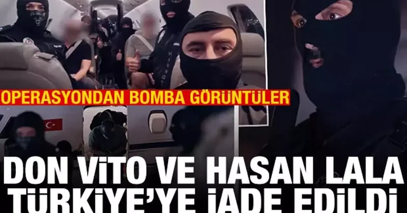Don Vito ve Hasan Lala, Türkiye ye iade edildi