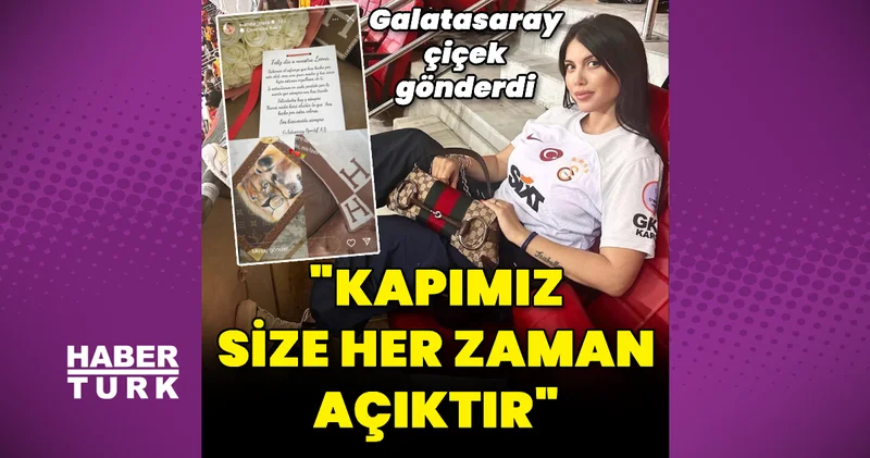 Galatasaray dan Wanda Nara ya çiçek Magazin haberleri