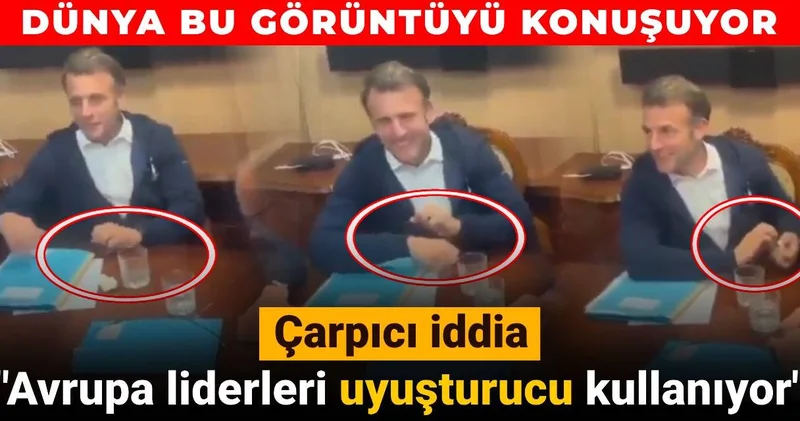 Dünya bu görüntüyü konuşuyor! Avrupa liderleri uyuşturucu kullanıyor