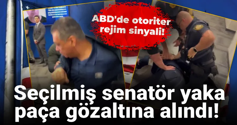 ABD de otoriter rejim sinyali: Seçilmiş senatör yaka paça gözaltına alındı