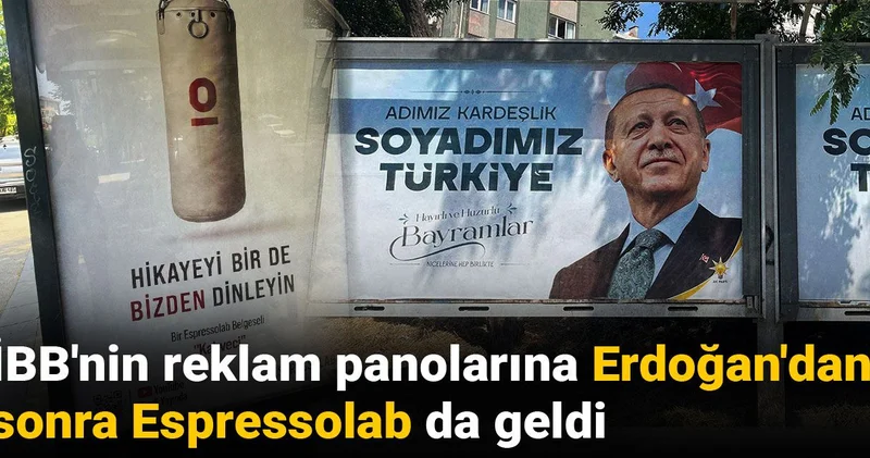 İBB nin reklam panolarına Erdoğan dan sonra Espressolab da geldi