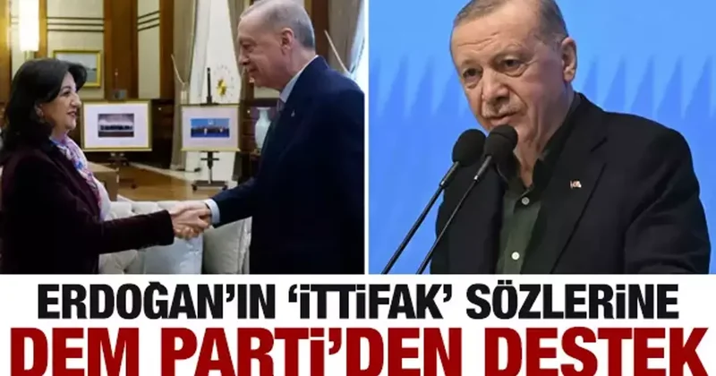 DEM Parti den Erdoğan ın ittifak sözleri sonrası açıklama
