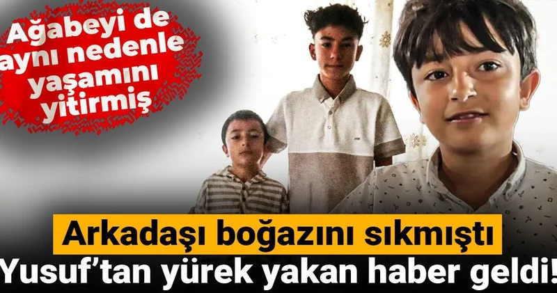 Arkadaşı boğazını sıkmıştı, Yusuf’tan yürek yakan haber geldi!