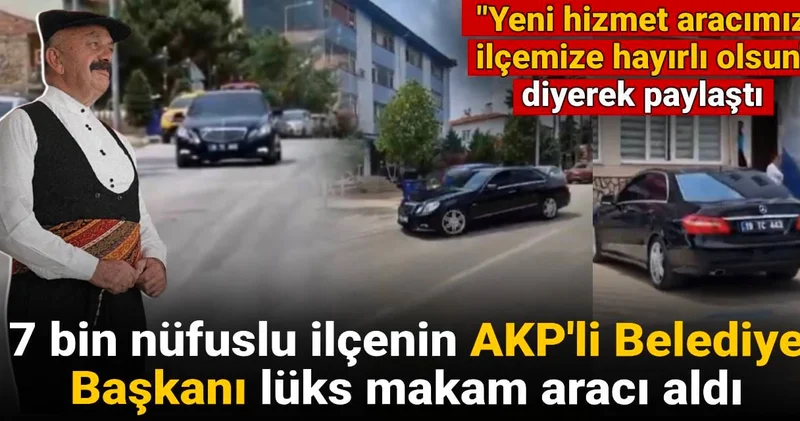 7 bin nüfuslu ilçenin Belediye Başkanı lüks makam aracı aldı: Yeni hizmet aracımız ilçemize hayırlı olsun diyerek paylaştı