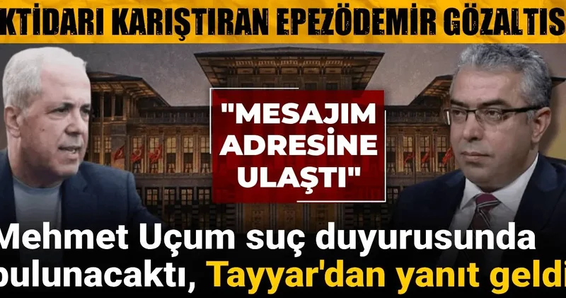 Şamil Tayyar dan Mehmet Uçum a yanıt geldi: Mesajım yerine ulaştı!