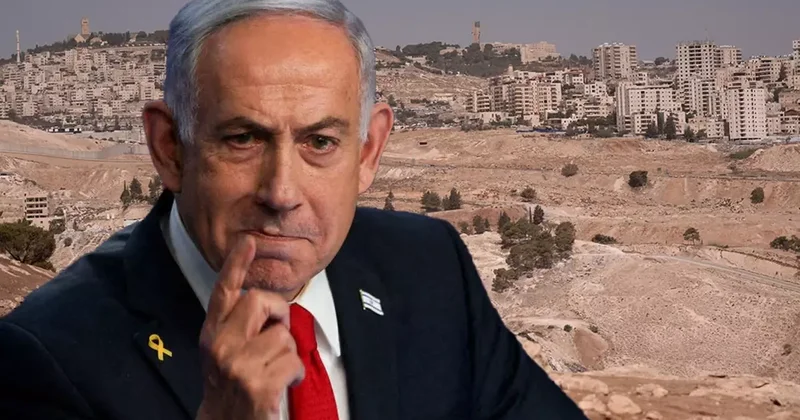 Netanyahu dan E1 Projesi Onayı