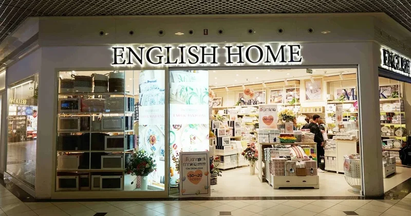 English Home 35 mağazasını kapattı, 10 yıldır aktif olduğu ülkeden çekildi Sözcü Gazetesi
