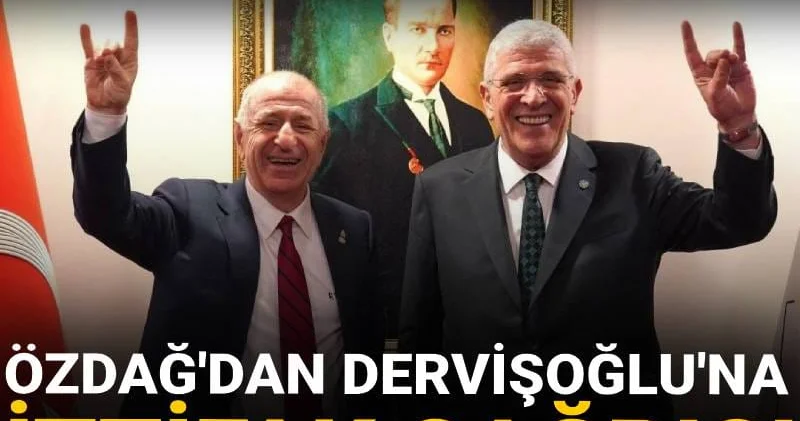 Ümit Özdağ dan Müsavat Dervişoğlu na ittifak çağrısı