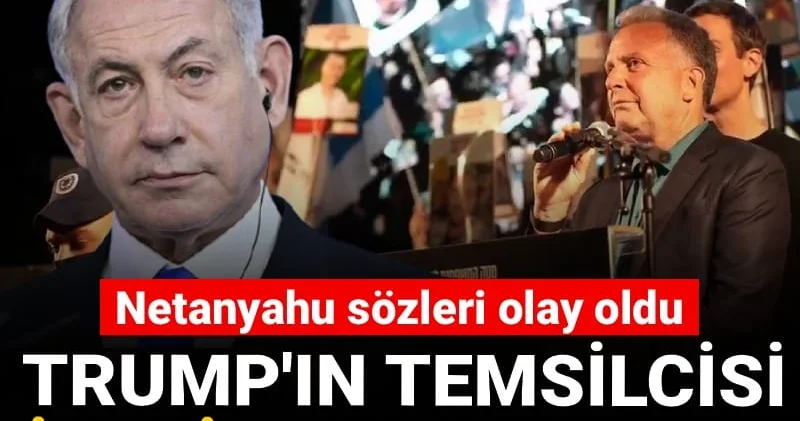 Trump ın temsilcisi İsrail de yuhalandı: Netanyahu sözleri olay oldu