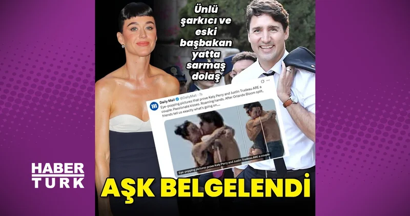 Katy Perry ve eski Kanada Başbakanı Justin Trudeau aşkı belgelendi