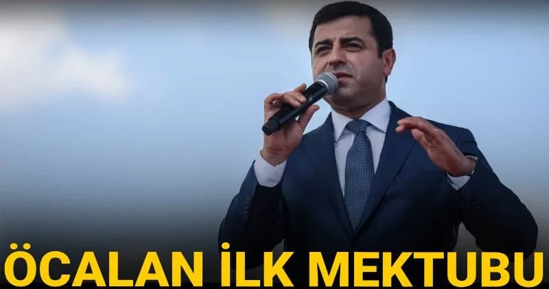 DEM bunu ilk defa açıkladı: Öcalan ilk mektubu Demirtaş a göndermiş