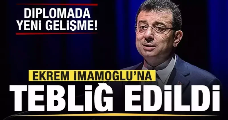 Son dakika diploma gelişmesi! Ekrem İmamoğlu na tebliğ edildi