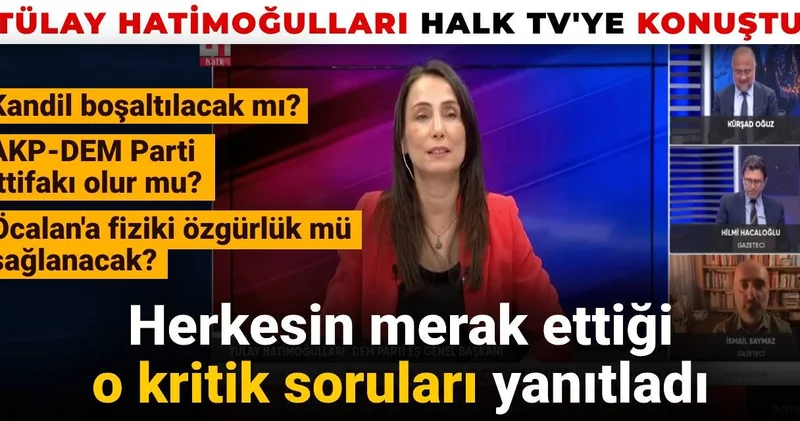 Tülay Hatimoğulları Halk TV ye konuştu: Herkesin merak ettiği o kritik soruları yanıtladı