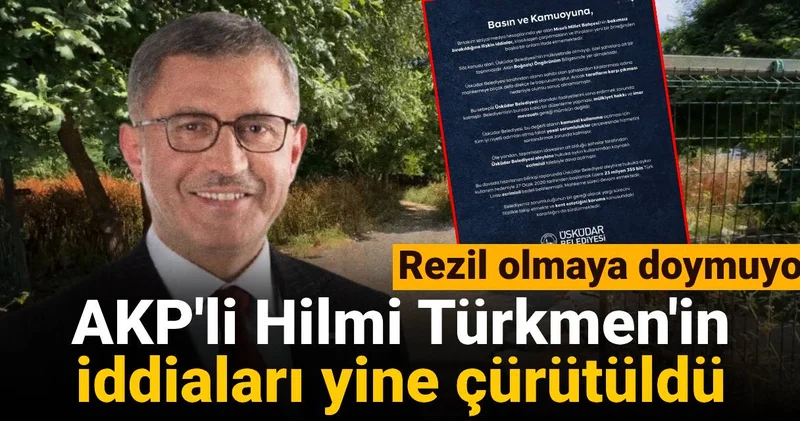 AKP li Hilmi Türkmen in iddiaları yine çürütüldü
