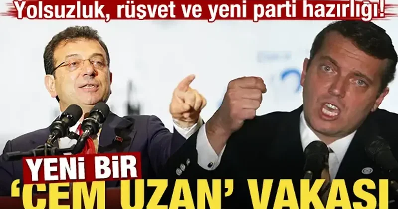 Yolsuzluk, rüşvet ve yeni parti hazırlığı! Yeni bir Cem Uzan vakası