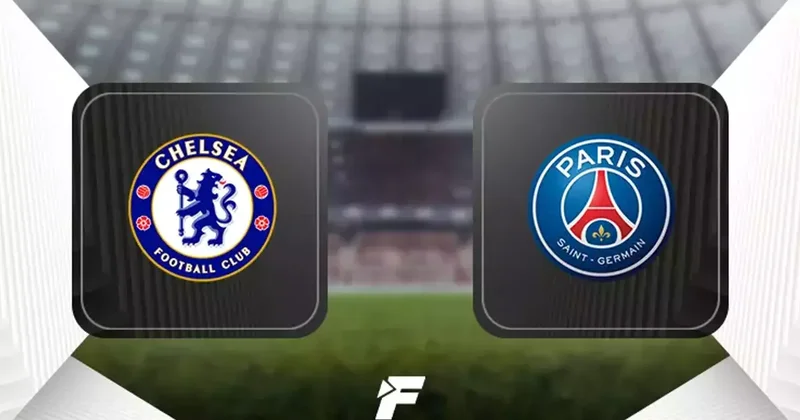 FIFA Kulüpler Dünya Kupası finali Chelsea PSG maçı ne zaman, saat kaçta, hangi kanalda? Muhtemel 11 ler Fanatik Gazetesi Futbol Haberleri Spor