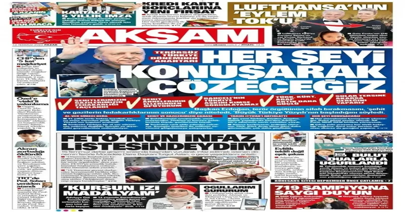 Erdoğan ın tarihi açıklamaları manşetlerde 13 Temmuz Gazete manşetleri Resim 5